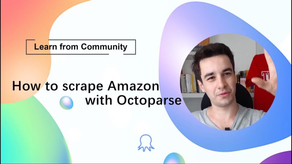 How to scrape Amazon with Octoparse