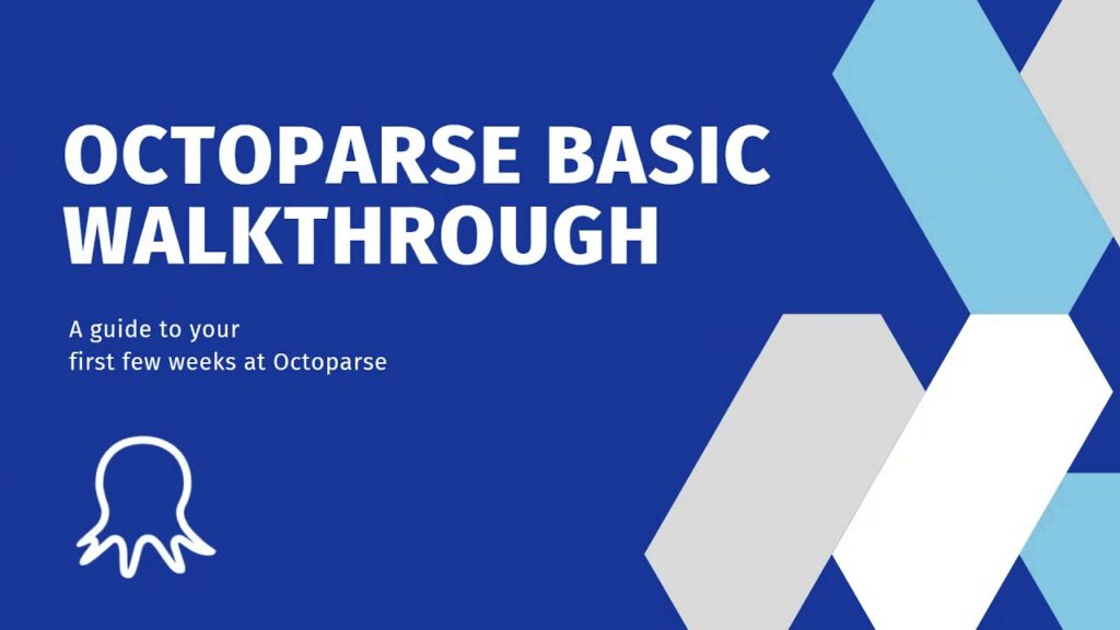 Octoparse Basic Walkthrough#1