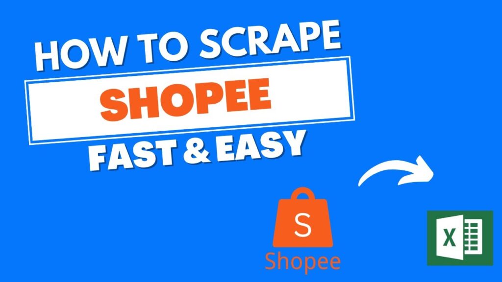 How to Scrape Shopee Data Without Coding