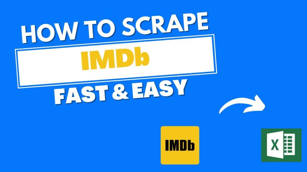 How to Scrape IMDb Data Without Coding