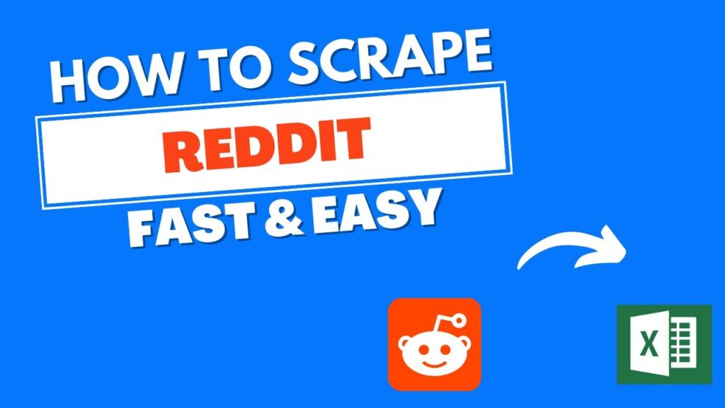 Reddit Scraper: Extract Reddit Data Easily and Quickly
