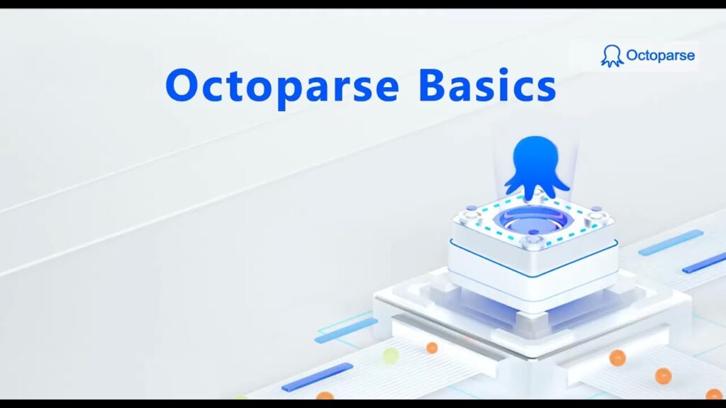 Octoparse basics